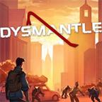 DYSMANTLE