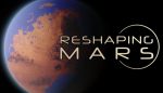 重塑火星/Reshaping Mars